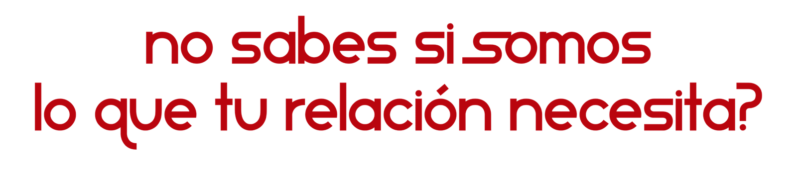 lo que tu relación necesita